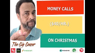 Money Calls ($40/hr) on Christmas | DoorDash | UberEats