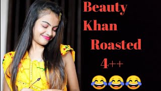 Beauty Khan Roasted😂😂!!ACP Banti!!Roasting video!!Carryminati!!Roasting guru