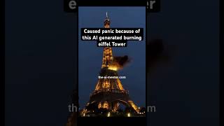 AI generated Video of a burning eiffel tower caused panic #shorts