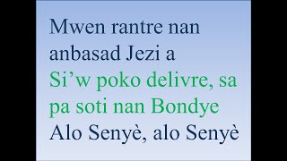 Mwen rantre nan anbasad Jezi aSi’w poko delivre, sa pa soti nan BondyeAlo Senyè, alo Senyè