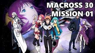 Macross 30: Voices Across the Galaxy - Mission 01