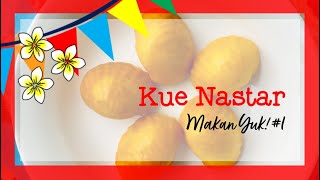 Makan Yuk | Indonesian Food #1 - Nastar