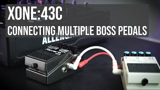 Xone:43/43C - Daisy-Chaining BOSS Effect Pedals