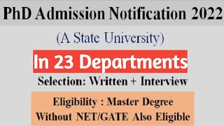 PhD Vacancy 2022 | पीएचडी एडमिशन 2022 | PhD Admission in Govt University | NET/GATE Not Required