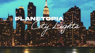 Planetopia - City Lights [Offical Visualizer]