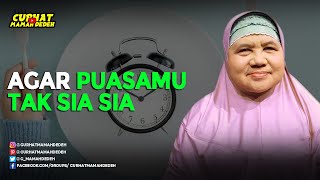 Agar Puasamu Tak Sia Sia - Tausiyah Mamah Dedeh