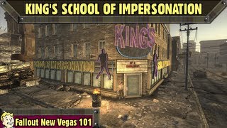 Fallout New Vegas 101 :  King's School of Impersonation