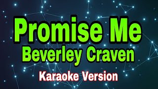 Promise Me - Beverley Craven/karaoke version