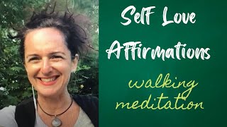 Self LOVE Affirmations Only - WALKING Meditation