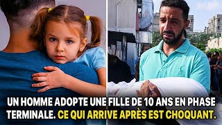 Un Homme ADOPTANT Une Fille De 10 ANS En Phase Terminale, Ce Qui Se Passe Ensuite Est Stupéfiant...