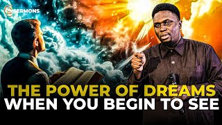 THE POWER OF DREAMS WHEN YOU BEGIN TO SEE IN THE SPIRIT || PROPHET JOEL OGEBE