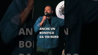 spettacolo completo sul canale #comicita #standupcomedyita #comico #standupcomedy #bonifico