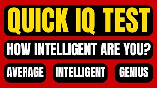 Genius Only IQ Test - How Intelligent Are You?