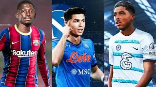 Cristiano Ronaldo To Napoli, Wesley Fofana To Chelsea,  Traore To Barcelona All Football Transfers