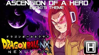 DBNX Ascension of a Hero (Enoki's Theme)