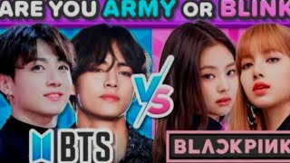 Are you an Army or Blink ❓❓ #blackpink💘 #BTS 💘#Army #Blink #Quizz... #subscribe #support #plssssss🤌🤌