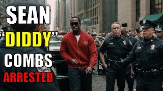 Sean Combs Arrested in Manhattan After Grand Jury Indictment