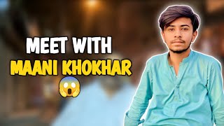 Meet with mani khokhar