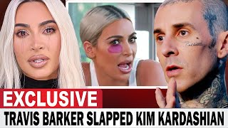 Travis SLAPPED Kim Kardashian And KICKED Her OUT From His House