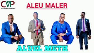 Aluel meth New sound from Aleu maler