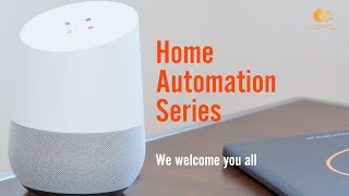 Home Automation Series | Pilot Episode