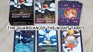 The Guardian of the Night Tarot (by MJ Cullinane) ~ Unboxing + Flipthrough + Sample Reading