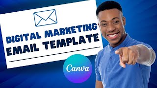 How to Make Digital Marketing Email Template in Canva? ( in 3 Mins Only)