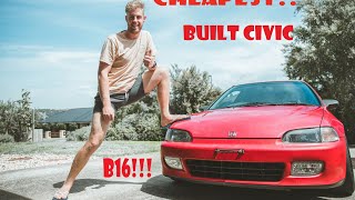 I Bought Australia's Cheapest Built Civic!! | Eg Civic B16