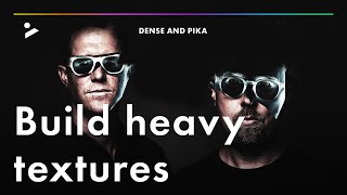 TRAILER: Dense & Pika – Build heavy textures in your Techno tracks