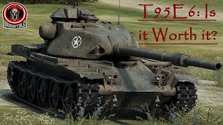 T95E6: Is it Worth it? - World of Tanks Console