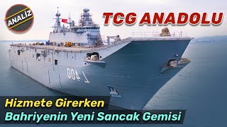 TCG Anadolu - L400, Bahriyenin Yeni Bayrak Gemisi