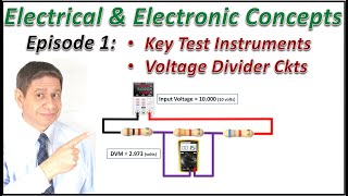 Electronic Engineering - Lesson 1: Instruments & Voltage Divider Circuits