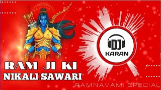 RAMNAVMI SPECIAL DJ SONG - RAM JI KI NIKALI SAWARI | EDM PRIVATE DROP || DJ KARAN & DJ GOL2