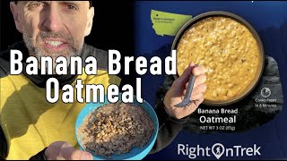 Banana Bread Oatmeal: Right on Trek