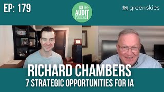 Ep 179: 7 Strategic Opportunities for IA w/ Richard Chambers