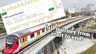 (1 year anniversary) KL | MRT Putrajaya Line full journey - Kwasa Damansara to Putrajaya Sentral