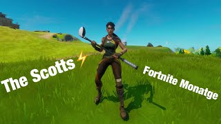 The Scotts ⚡️ - Fortnite Montage