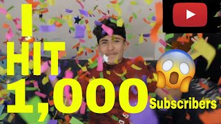 I HIT 1,000 SUBSCRIBERS!!!