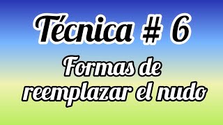 Tecnica # 6 TRABAJA EL KANEKALON REEMPLAZADO EL NUDO CON UNA TÉCNICA SUPERRR FÁCIL 👍🏻/No te enredes.