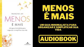 Audiobook: Menos é mais. Francine Jay