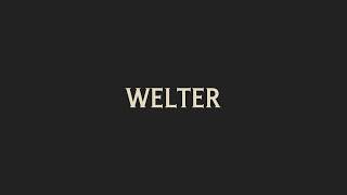 How To Pronounce Welter