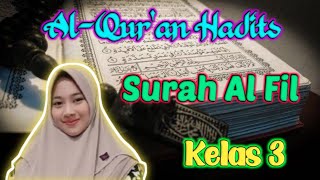 Al-Qur'an Hadits, Surah Al Fil, Kelas 3 MI Miftahul Akhlaqiyah