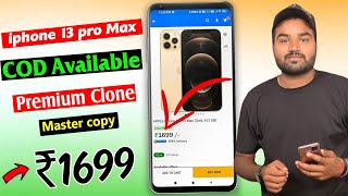 How to buy Iphone 13 Pro max clone online | Just ₹ 1699/- | COD AVAILABLE | kk concept clone | 2022