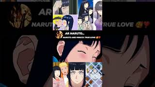 NARUTO AND HINATA TRUE LOVE 🥰❣️