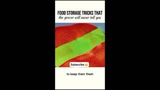 Food storage tricks #viralvideo #video #health