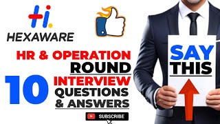 Hexaware technologies Interview rounds and 10 HR Round and Operations Round questions with answer