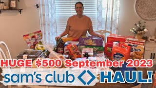 HUGE $500 Sams Club Haul!! With Prices!!