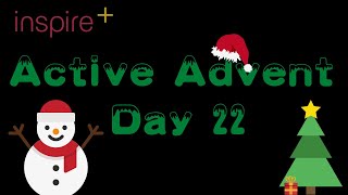 Active Advent Day 22