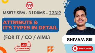 Attribute and it's Types in detail | MSBTE SEM 3 - DBMS | 22319 | FOR IT / CO / AIML | SY DIPLOMA