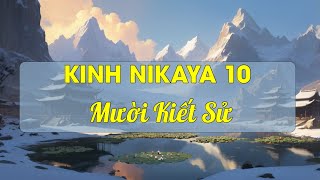 KINH NIKAYA 10 - Mười Kiết Sử - TT Thích Chân Quang